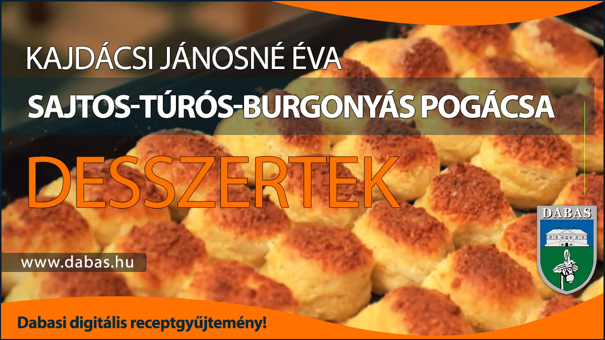 Kajdácsi Jánosné Éva - Sajtos-túrós-burgonyás pogácsa