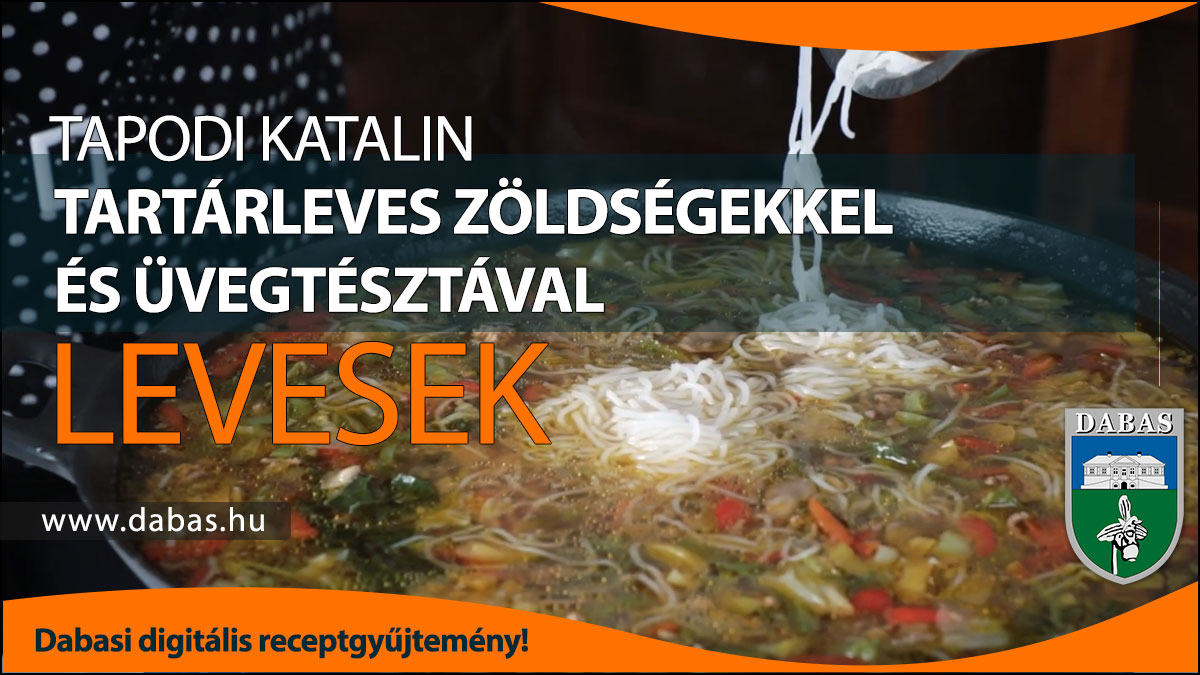 Tapodi Katalin - Tartárleves zöldségekkel és üvegtésztával