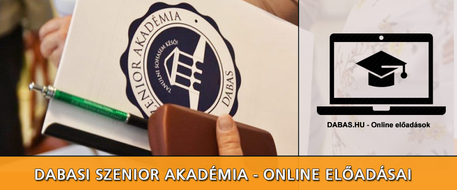 DABASI SZENIOR AKADÉMIA 2025. november 10-i előadása